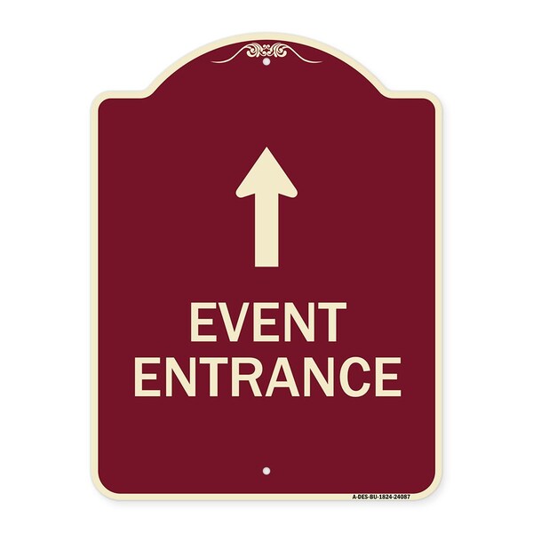 Signmission Event Entrance With Up Arrow Heavy-Gauge Aluminum Architectural Sign, 24" H, BU-1824-24087 A-DES-BU-1824-24087 - main